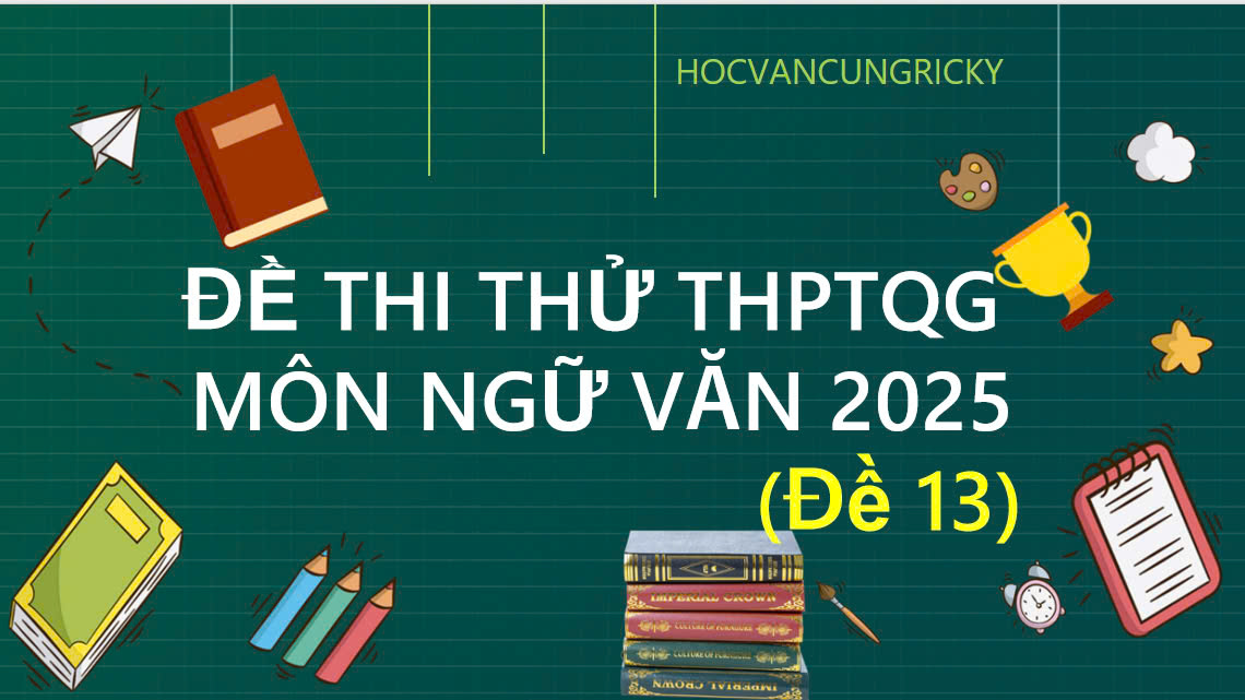 Banner cho bài viết:Đề thi thử THPT Quốc Gia môn Ngữ Văn 2025 - Đọc hiểu bài thơ Khóc giữa chiêm bao, Viết vai trò của gia đình