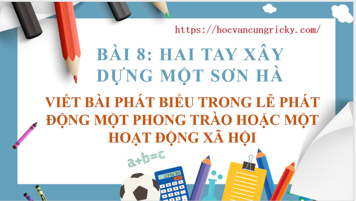 Banner cho bài viết:Soạn văn 12: Viết bài phát biểu trong lễ phát động phong trào, hoạt động xã hội (Bài 8 Chân Trời Sáng Tạo)