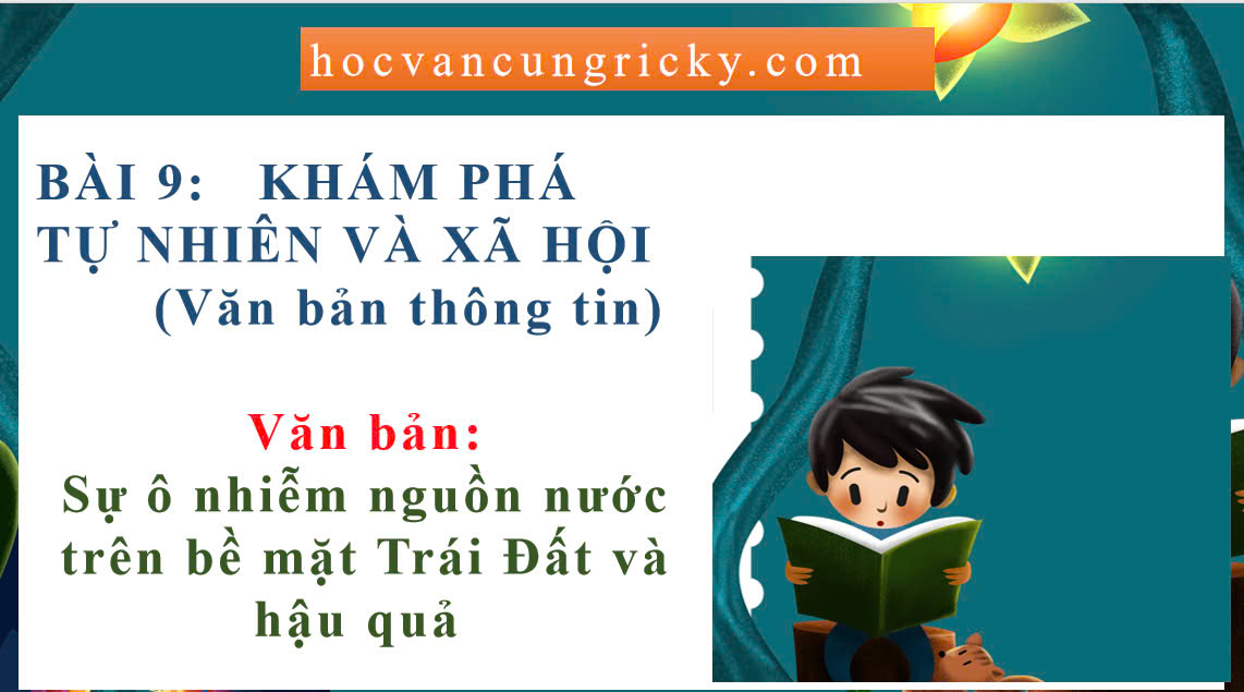 Banner cho bài viết:Soạn văn 12: Sự ô nhiễm nguồn nước trên bề mặt Trái Đất và hậu quả (Bài 8 Chân Trời Sáng Tạo)