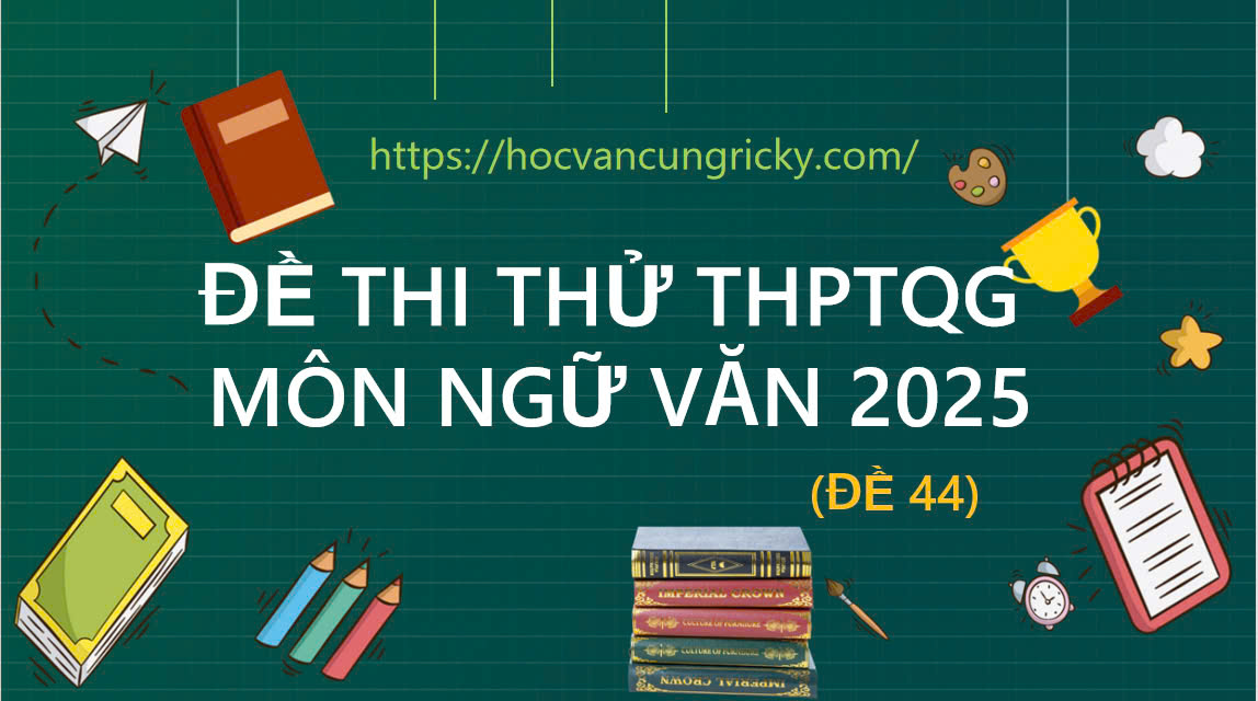 Banner cho bài viết:Đề thi thử THPT Quốc Gia môn Ngữ Văn 2025 -  Đọc hiểu chính sách Chính Sách Ngu Dân