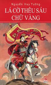 Banner cho bài viết:Đề đọc hiểu truyện lịch sử - Lá Cờ Thêu Sáu Chữ Vàng - Nguyễn Huy Tưởng