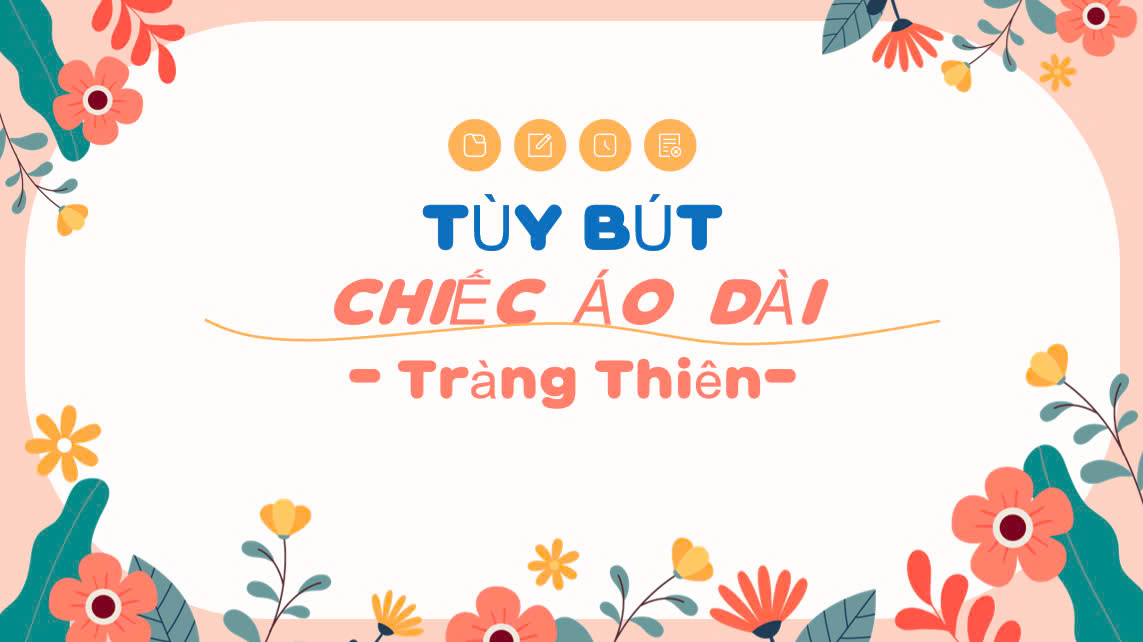 Banner cho bài viết:Tùy bút Chiếc Áo Dài - Tràng Thiên