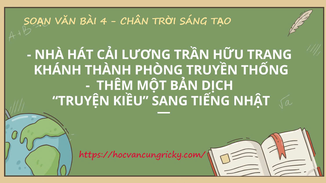 Banner cho bài viết:Soạn văn 10 bài 4: Nhà hát cải lương Trần Hữu Trang..., Thêm một bản dịch " Truyện Kiều " sang tiếng Nhật