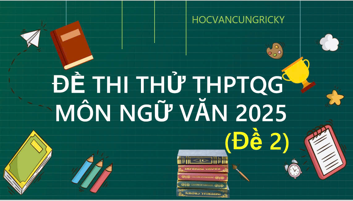 Banner cho bài viết:Đề thi thử THPT Quốc Gia môn Ngữ Văn 2025 - Bài thơ Hỏi của Hữu Thỉnh
