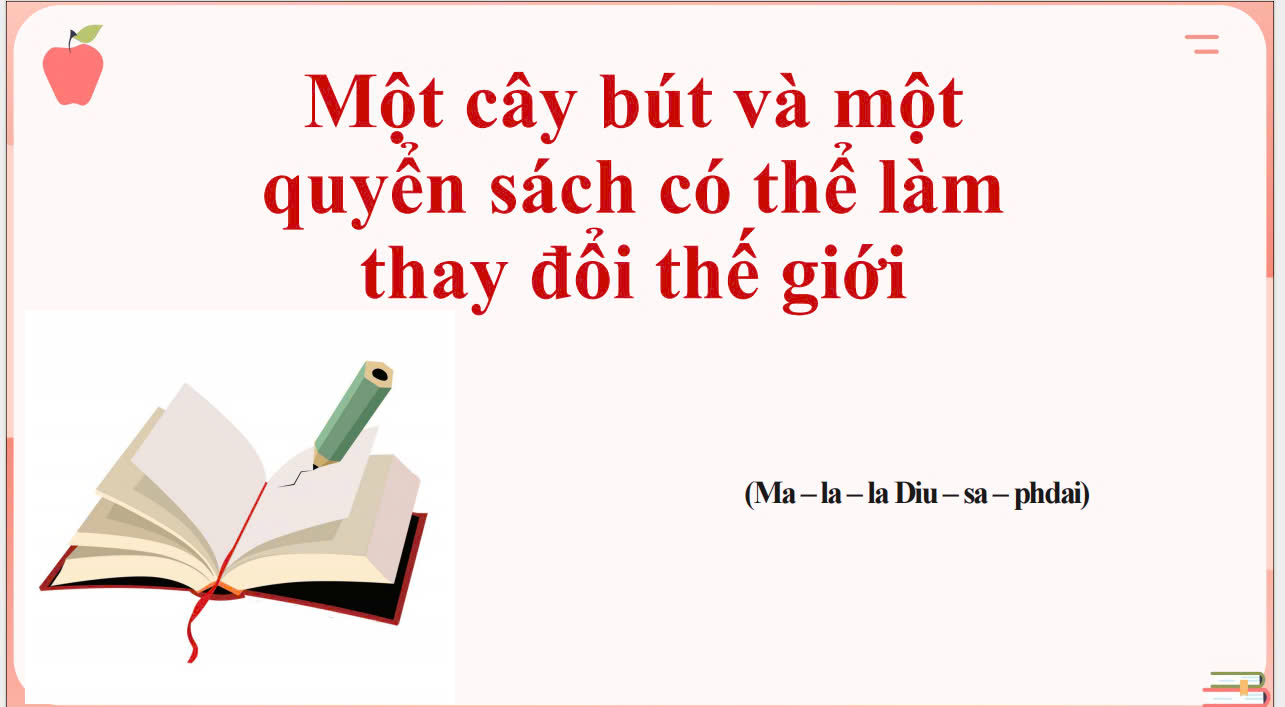 Banner cho bài viết:Bài giảng Một Cây Bút và Một Quyển Sách có thể làm thay đổi Thế Giới
