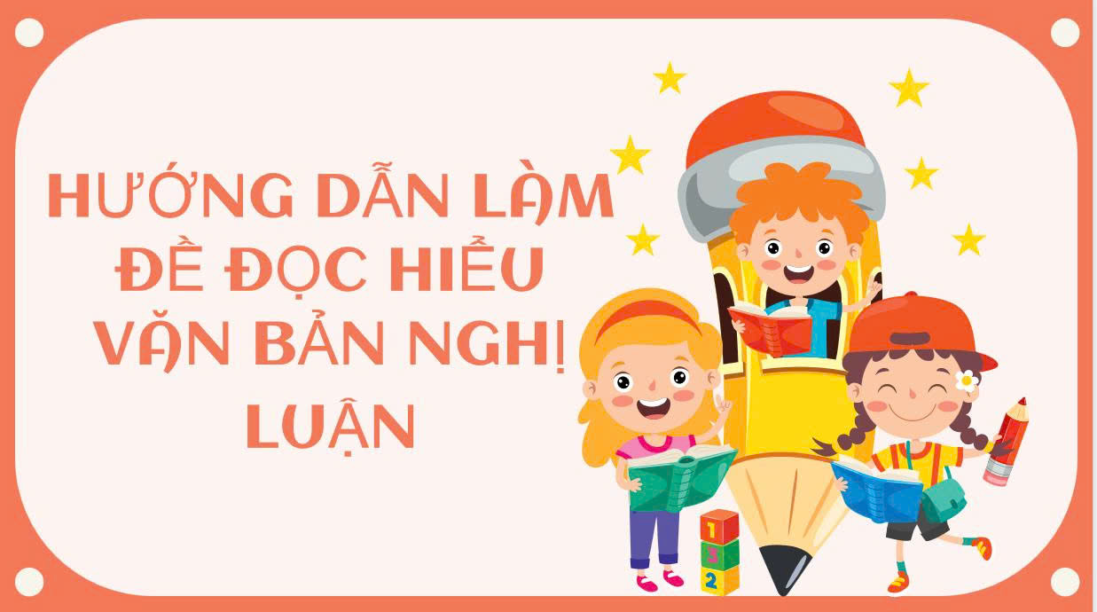 Banner cho bài viết:Hướng dẫn trả lời đề đọc hiểu văn bản nghị luận
