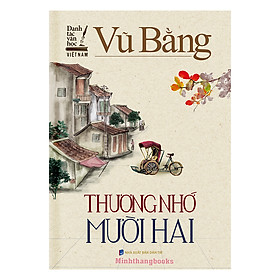 Banner cho bài viết:Đọc hiểu Thương Nhớ Mười Hai - Vũ Bằng
