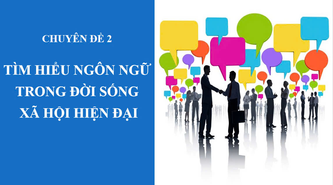 Banner cho bài viết:Bài giảng Chuyên đề 2 - Tìm hiểu ngôn ngữ trong đời sống xã hội Hiện Đại