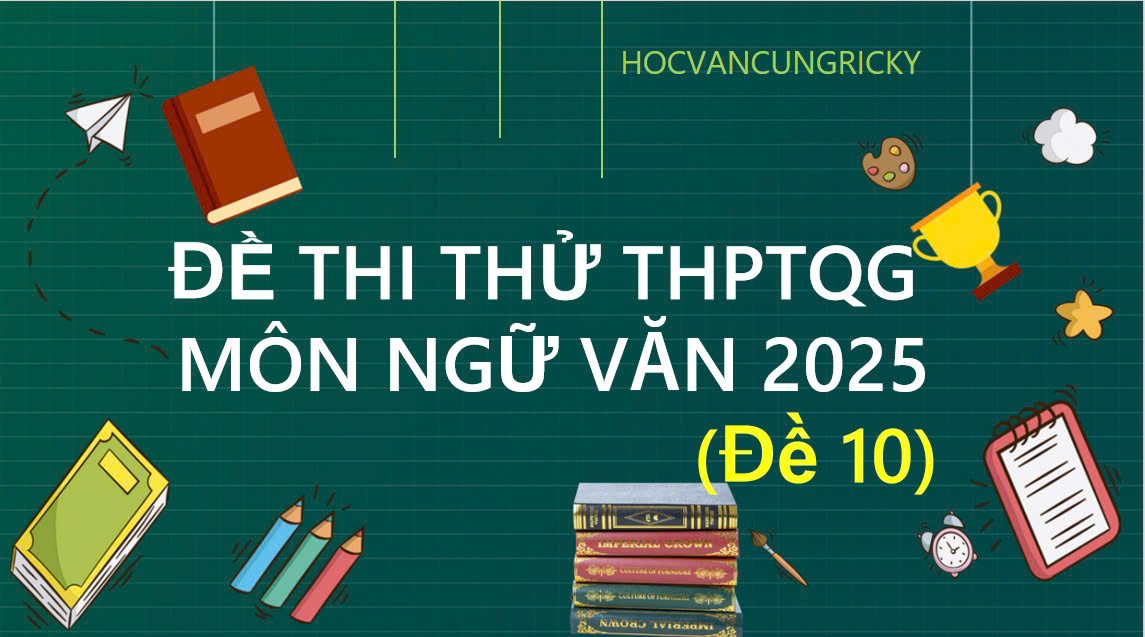 Banner cho bài viết:Đề thi thử THPT Quốc Gia môn Ngữ Văn 2025 - Đọc hiểu bài thơ Miền Trung, Viết Hạnh phúc bắt đầu từ những điều bình dị.