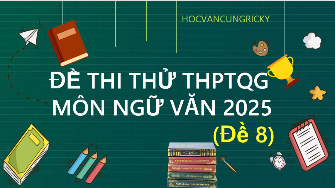 Banner cho bài viết:Đề thi thử THPT Quốc Gia môn Ngữ Văn 2025 - Đọc hiểu Cỏ may trên sân thượng, Viết xu hướng bỏ phố về quê
