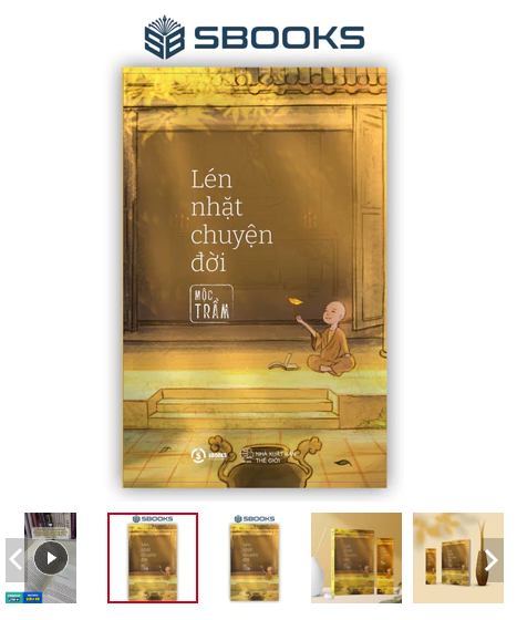 Sách - Lén Nhặt Chuyện Đời - Mộc Trầm (Thích Đạo Quang) - Sbooks